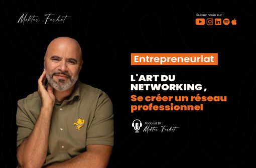 L’art du Networking, Se créer un réseau professionnel